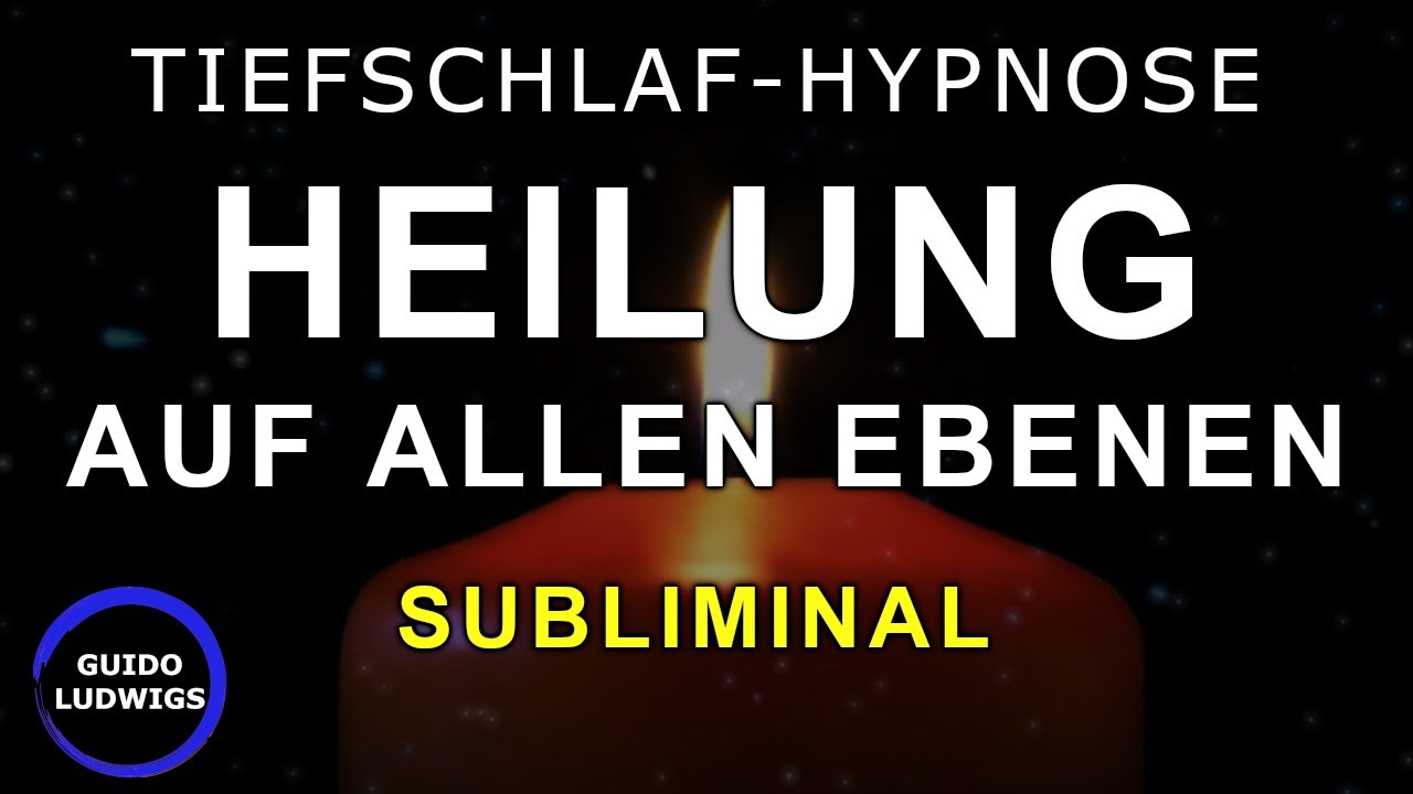 Tiefschlaf Hypnose Subliminale Worte die Heilen Helfen 🌿 Heilung auf allen Ebenen [ Sehr Stark!! ]