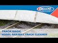 Track Magic - Model Railway Track Cleaner