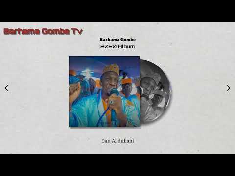 Barhama Gombe Dan Abdullahi 2022