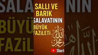 Salli Ve Barik Salavatının Büyük Fazileti Sahih Hadislerle Çerik
