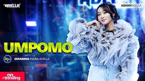 UMPOMO - Difarina Indra Adella - OM ADELLA