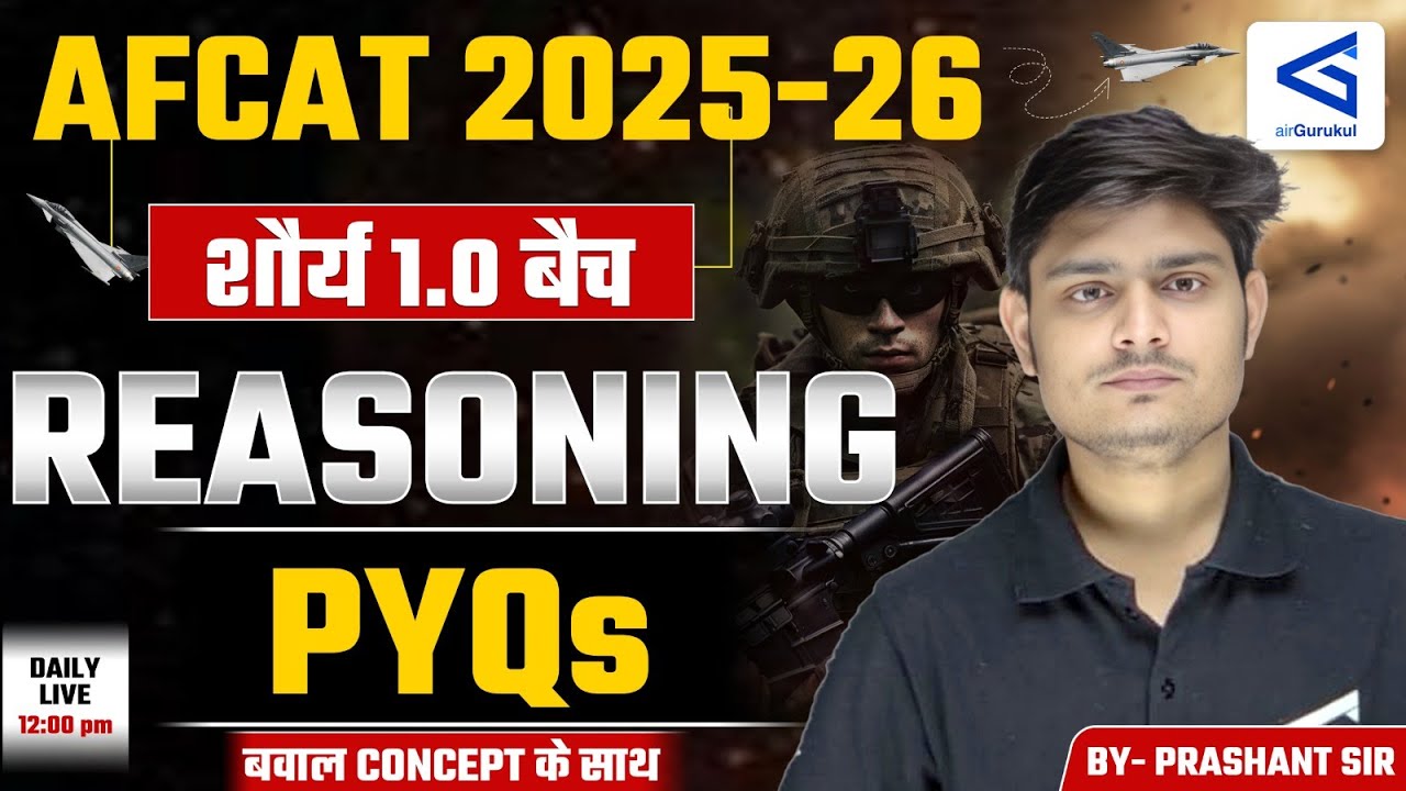 PYQs | NDA/CDS/AFCAT | Exam-Oriented Reasoning Class | L03 | By Prashant Sir | 