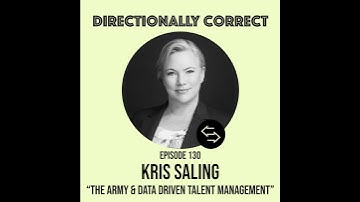 #130 - Kris Saling - The US Army & Data Driven Talent Management
