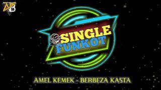 SINGLE FUNKOT • BERBEZA KASTA