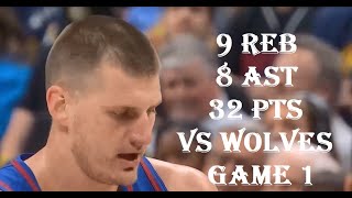 Nikola Jokic 32 Pts 8 Reb 9 Ast Minnesota Timberwolves vs Denver Nuggets West Semifinals  Game 1