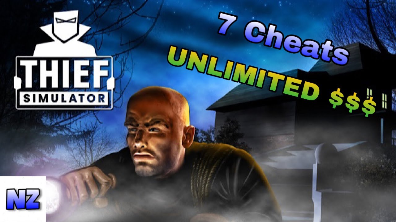 7-thief-simulator-cheats-get-unlimited-easy-2022-youtube