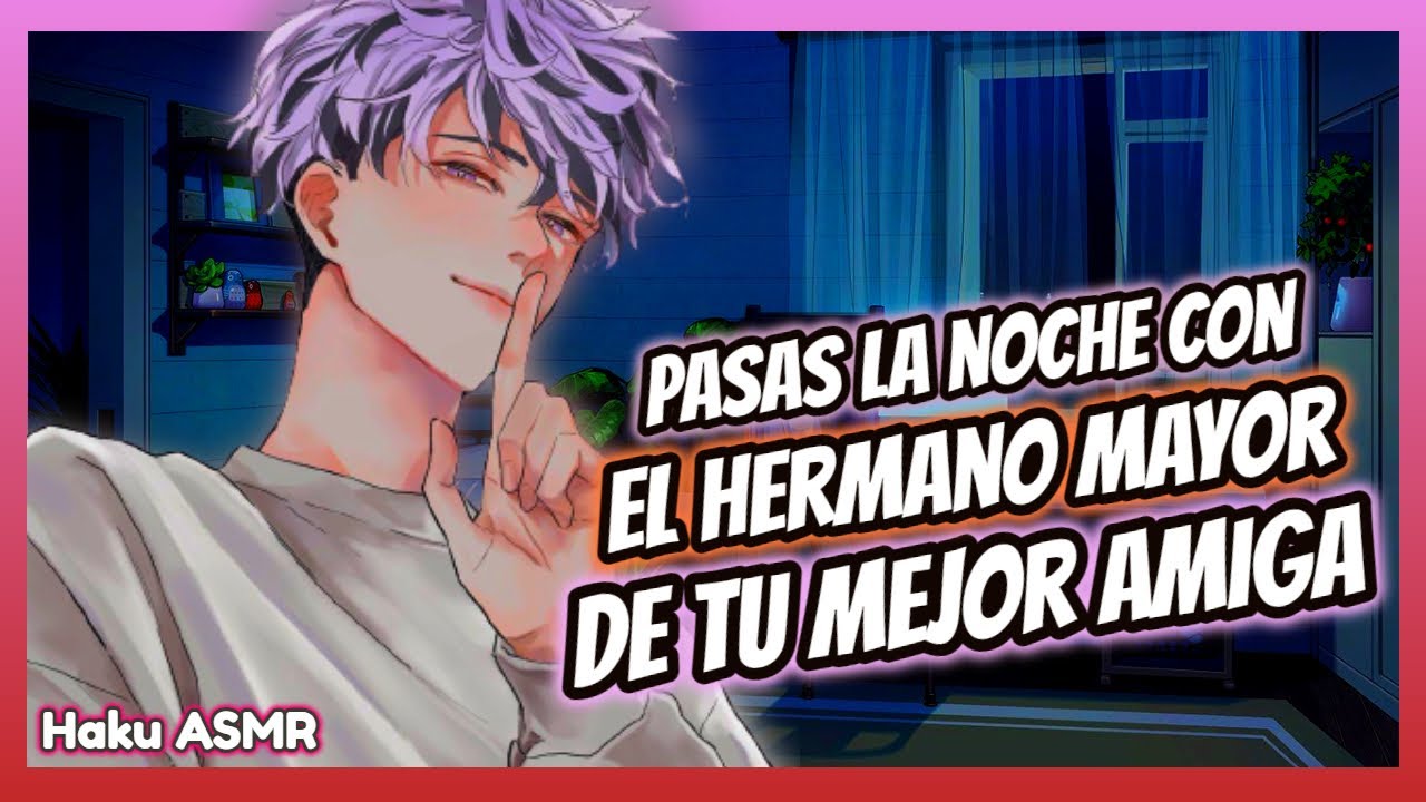 ASMR Rolplay - Pasas la noche con el hermano mayor de tu mejor amiga - Haku ASMR
