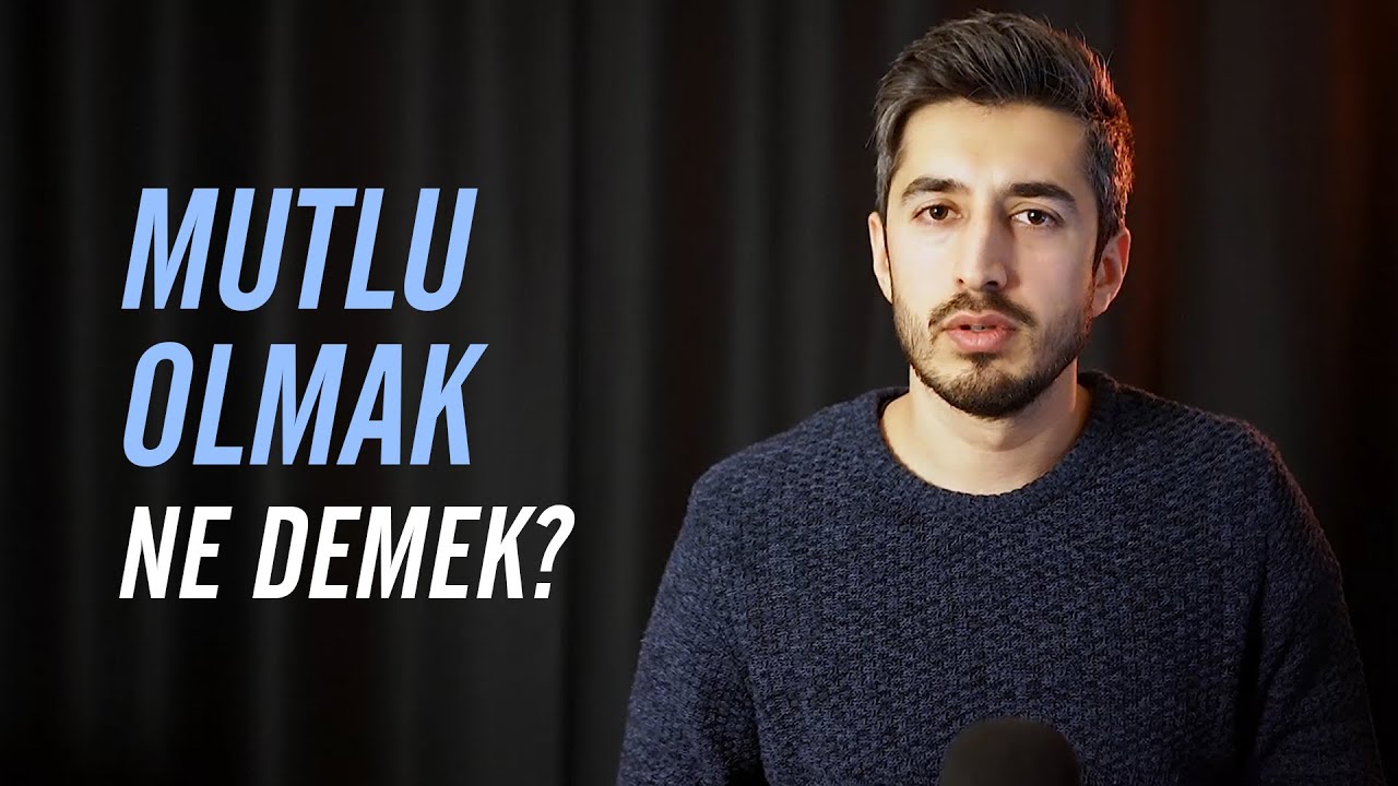 Mutlusun Ya da Değilsin, NE ÖNEMİ VAR?