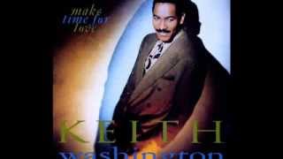 Keith Washington - When It Comes To You