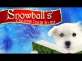 Snowball’s Christmas Tails by the Fire (2016) [Family] [Holiday] Cozy Stories for All | full movie
