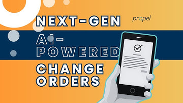 Propel One: Streamline Change Orders with AI Efficiency