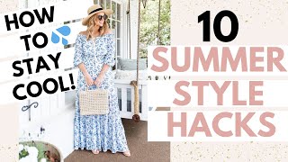 10 Summer Style Hacks to Stay Cool and Chic | How to Dress for Hot Weather