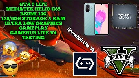 (Finally) GTA 5 LITE (9GB) - GameHub Lite V4 | Mediatek Helio G85 - Low Graphics (TESTING)