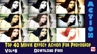 Top 40 Movie Effect Action For Photoshop  Vol#6 Download Free By Adobe BoX 2018 screenshot 2
