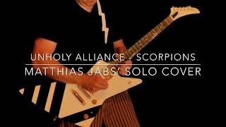 COVER Unholy Alliance - Scorpions (Matthias Jabs’ solo)