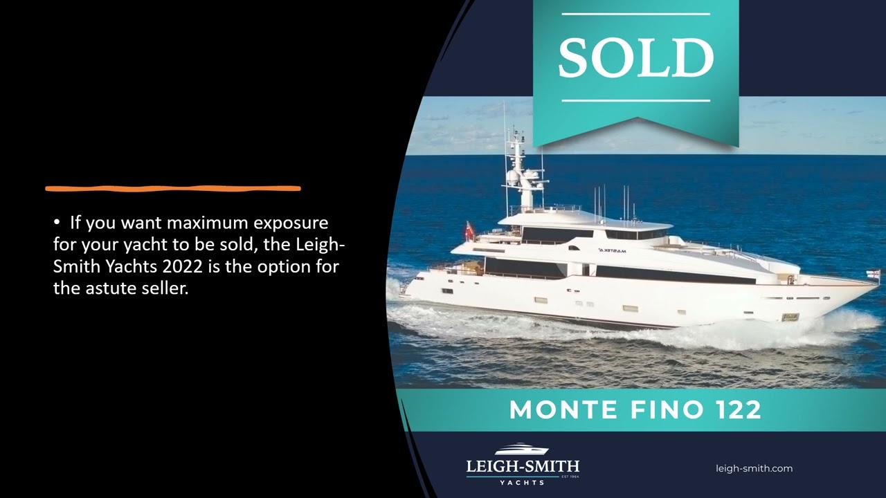 Sell your Luxury Yacht with Leigh-Smith Yachts