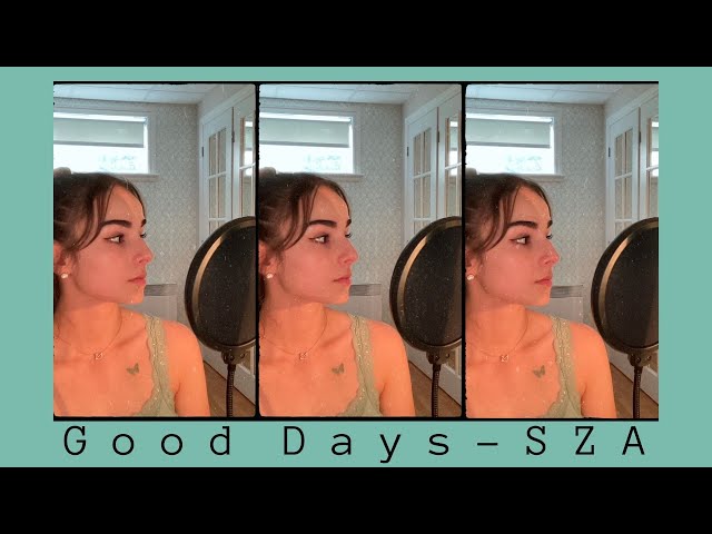 Good Days - SZA cover by MAHÉE class=