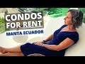 Condos for RENT in Manta Ecuador on the Beach (Perfect for EXPATS!)