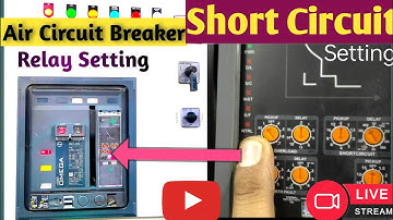 Air Circuit Breaker Microprocessor Based  Relay Setting. #acb  Short Circuit Current Trip Setting.