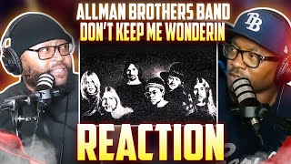 Allman Brothers Band - Don’t Keep Me Wonderin (REACTION) #allmanbrothers #airplaybeats #reaction