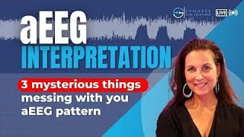 LIVE   3 Things Messing with your aEEG   NICU Education   How to Series   Amplitude Integrated EEG