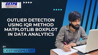 Outlier Detection Using IQR Method & Matplotlib Boxplot using Data Analytics| Python Tutorial