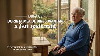 Mărturii creștine bazate pe experiență, Ep. 285: După ce dorința mea de binecuvântări a fost spulberată