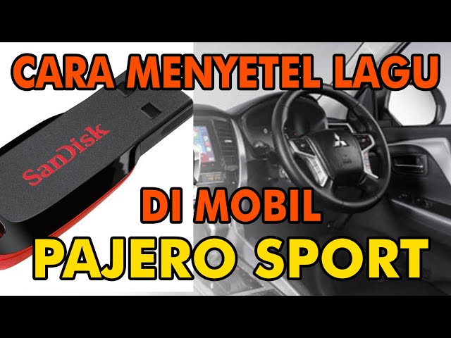 TUTORIAL CARA MENYETEL MUSIK PAKAI FLASHDISK DI PAJERO SPORT - TUTORIAL RECEH class=