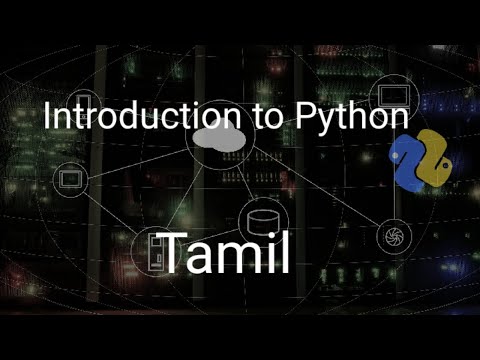 #1 Basics of Python  for Beginners Tamil -Introduction in python