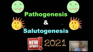 Salutogenesis & Pathogenesis in 2021