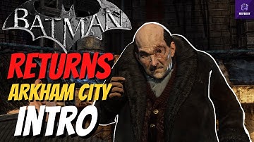 Batman return to Arkham City PS4 walkthrough gameplay part 1 - INTRO