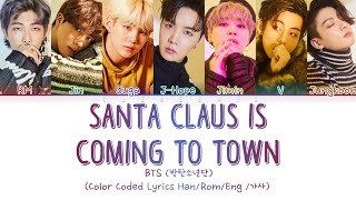 BTS (방탄소년단) - 'SANTA CLAUS IS COMING TO TOWN ' (Color Coded Lyrics Han/Rom/Eng/가사)