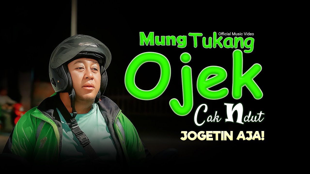 Mung Tukang Ojek - Cak Ndut (Official Music Video)