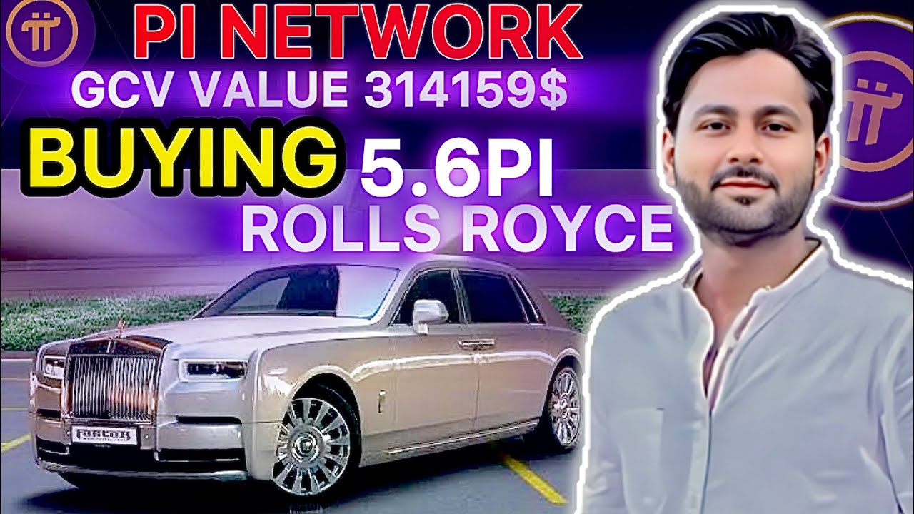 Buying Rolls Royce Cars in 5.6 pi coin gcv 314159$ Payments |5.6Pi buy Rolls royce  in gcv payment