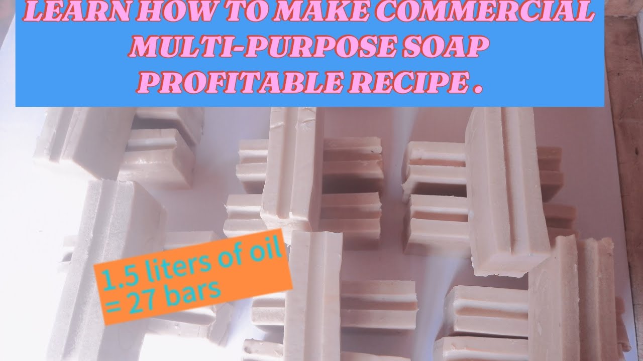 КАК СДЕЛАТЬ КОММЕРЧЕСКИЙ МНОГОЦЕЛЕВОЙ РЕЦЕПТ МЫЛА.