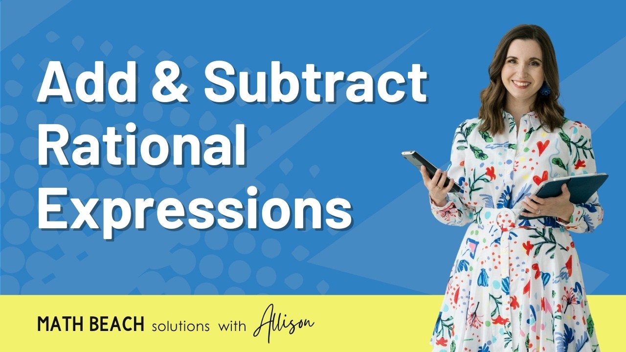 How to Add and Subtract Rational Expressions - YouTube