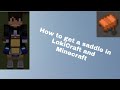 How to find a saddle in LokiCraft and minecraft