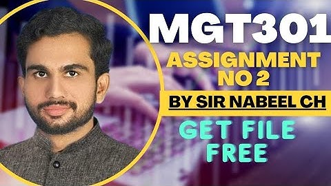 MGT301 Assignment NO 2 2022#sirnabeelch#studytips3.0
