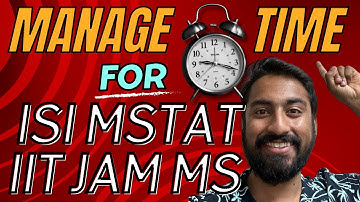 Manage Time for ISI MStat & IIT JAM MS | Cheenta