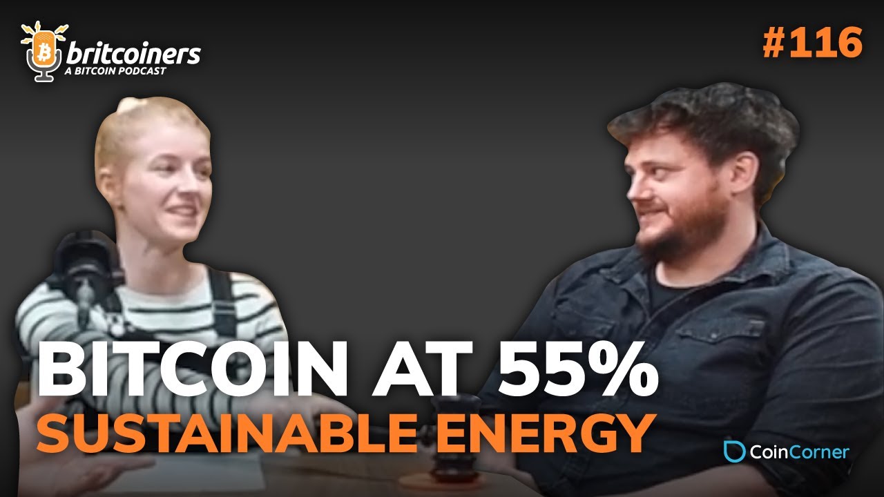 Youtube video thumbnail from episode: Bitcoin Now Uses 55% Sustainable Energy? | Britcoiners by CoinCorner #116