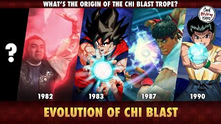Origin & Evolution of the Chi Blast - How the Trope Started