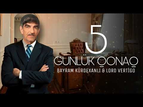 Lord Vertigo & Bayram Kurdexanli - 5 Gunluk Qonaq