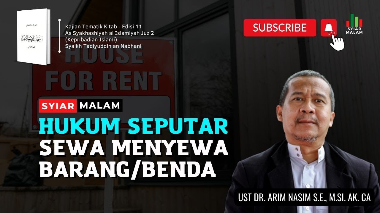 Hukum Seputar Sewa Menyewa Benda (Barang): Ust. Arim Nasim