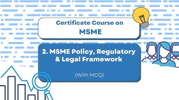 Chapter - 2 : Micro, Small and Medium Enterprises (MSME) - Certificate Course from IIBF, Mumbai