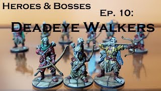 Ep. 10 - Deadeye Walkers Painting Guide