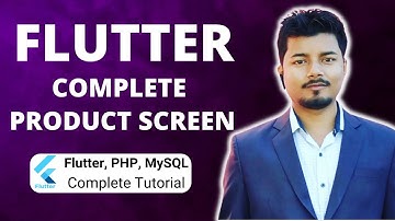 Complete Product Page (Part 35) | Flutter, PHP, Mysql Tutorial Series