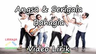Video thumbnail of "Angsa & Serigala - Bahagia | Video Lirik"