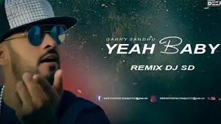 Yeah_Baby_(_Remix)__DJ_SD___ft.Garry_Sandhu__ screenshot 3