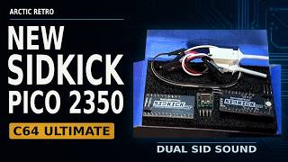 The NEW SIDKick pico 2350 on the Commodore 64 ultimate - Better than the ARM2SID 