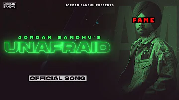 Unafraid (Official Song) Jordan Sandhu | Latest Punjanbi Songs 2022 | New Punjabi Songs 2022